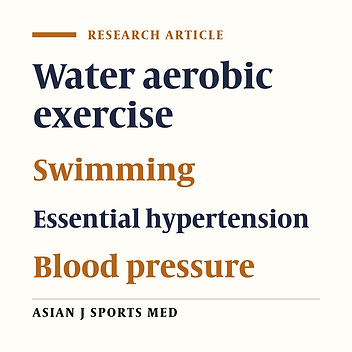 The Effects of a 10-Week Water Aerobic Exercise on the Resting Blood Pressure in Patients with Essential Hypertension