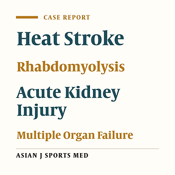 Late Care in Marathon Runs Leading to Exertional Heat Stroke with Multiple Organ Failure