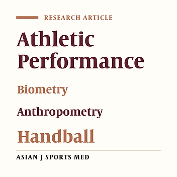 Influence of Morphological Characteristics on Physical and Physiological Performances of Tunisian Elite Male Handball Players