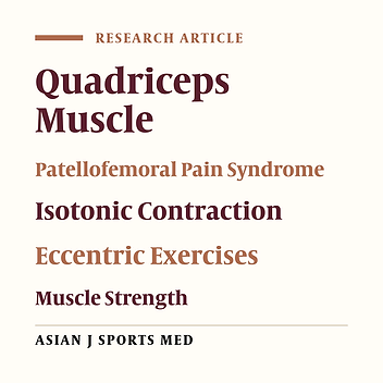 Effect of Eccentric Isotonic Quadriceps Muscle Exercises on Patellofemoral Pain Syndrome: An Exploratory Pilot Study