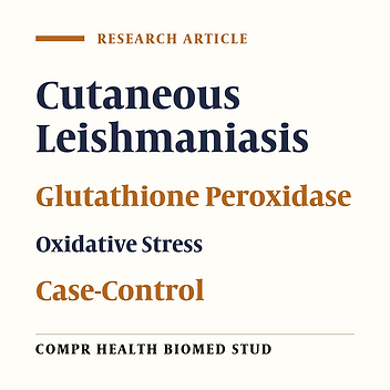 Reduced Glutathione Peroxidase (GPx) Activity in Patients with Cutaneous Leishmaniasis
