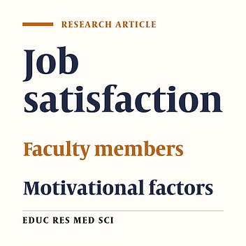 Factors Affecting Job Satisfaction among the Faculty Members at Guilan University of Medical Sciences