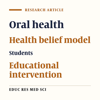 Effect of Educational Intervention on Oral Health Behaviour based on Health Belief Model in Female Secondary School Students of Paveh in 2011