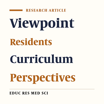Perspectives of Dentistry Residents about their Curriculum (2012)