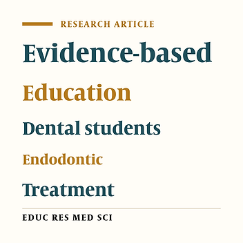 Comparison of Evidence-based and Conventional Education Effects on Radiography Assessment before Endodontic Treatment