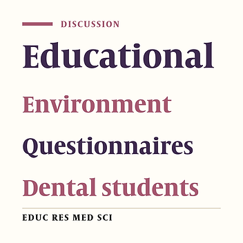 Evaluation of Educational Environment of the School of Dentistry from the Perspective of Dental Students, Kermanshah University of Medical Sciences (2016)