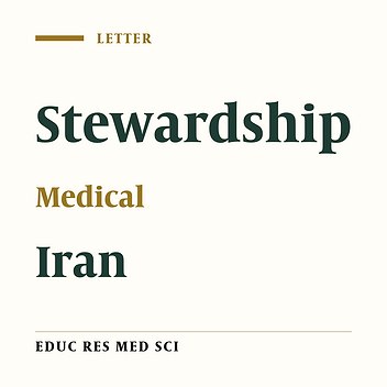 Where Is the Stewardship? Medical Education in Iran