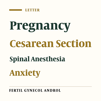 Psychosomatic Strange Reactions in Pregnant Women Following Spinal Anesthesia for Cesarean Section