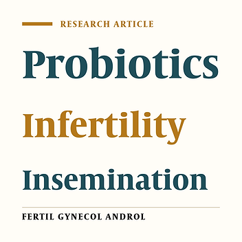 The Effect of Probiotic Supplementation in Intrauterine Sperm Insemination Pregnancy Rate