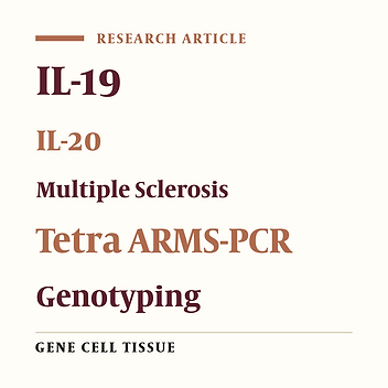 Cover image of the article: Association Between Interleukin-19 (IL-19) and Interleukin-20 (IL-20) Genes Polymorphisms with Multiple Sclerosis in an Iranian Population