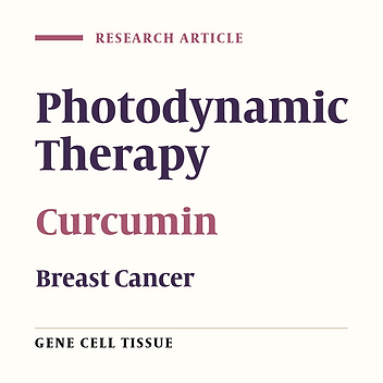 Investigating the Toxicity Caused by Photodynamic Therapy with a Low-power Diode Laser with a Wavelength of 810 nm Compared to a Combination of Curcumin in Breast Cancer Cells
