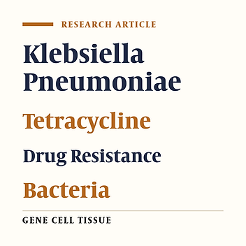 tetA and tetB Genes in Klebsiella Pneumoniae Isolated From Clinical Samples