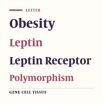 Obesity, Leptin and Leptin Receptors