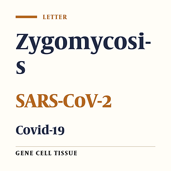 Zygomycosis and Post SARS-CoV-2