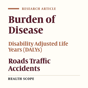 Burden of Disease Caused by Road Traffic Accidents in the City of Mashhad