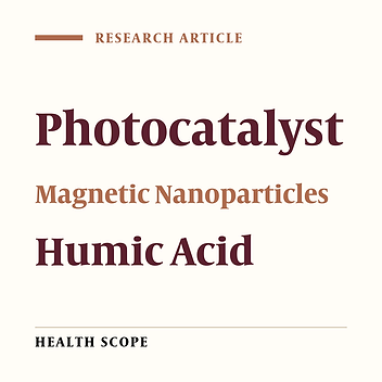 Cover image of the article: Efficiency of Photocatalytic Degradation of Humic Acid Using Magnetic Nanoparticles (Fe-doped TiO2@Fe3O4) in Aqueous Solutions