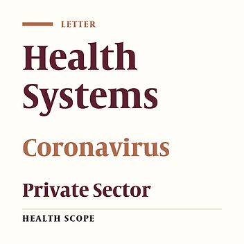 Strengthening Health Systems; the Basis for Controlling Corona Virus Pandemics