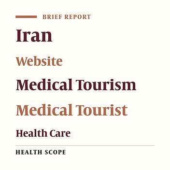 The Medical Tourism Industry in Iran: A Review of Websites Designed for Cross-border Patients