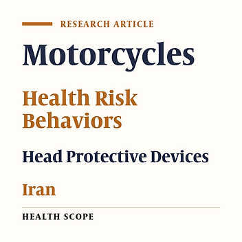 Self-reported Motorcycle Riding Behavior in Southeast of Iran