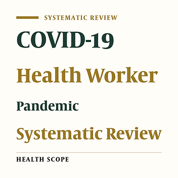 Impact of the COVID-19 on the Health System and Healthcare Workers: A Systematic Review