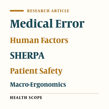 SHERPA Technique as an Approach to Healthcare Error Management and Patient Safety Improvement: A Case Study among Nurses