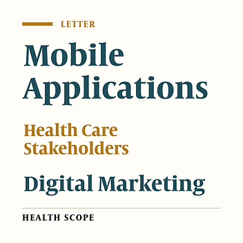 Digital Health Marketing and Mobile Applications: A Neglected Priority in Iran’s Health Care System