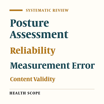 Reliability and Validity of Observational Methods for Postural Load Assessment: An Updated Systematic Review