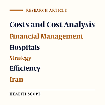 The Hospital Cost Reduction Strategies from the Managers’ Point of View: A Qualitative Study in Iran