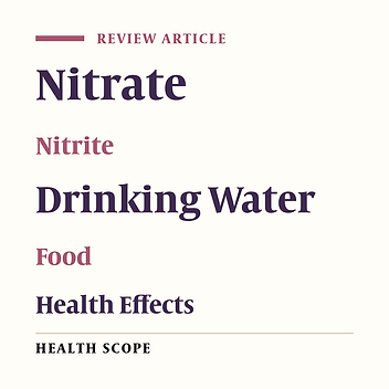 A Review of Adverse Effects and Benefits of Nitrate and Nitrite in Drinking Water and Food on Human Health