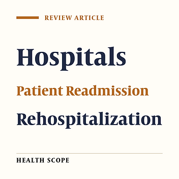 Interventions to Reduce Hospital Readmissions: A Scoping‎ Review