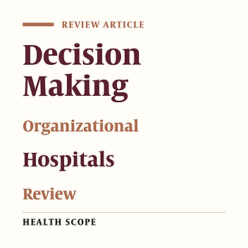 Who Makes Decisions in Hospital? A Scoping Review and Meta-Synthesis
