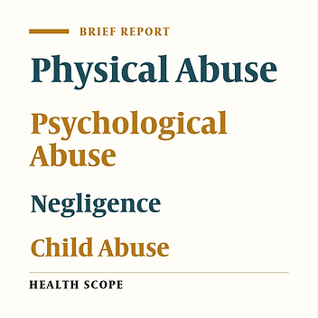 Investigation of the Prevalence of Child Abuse and Its Influencing Factors by Parents