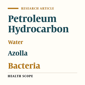 Removal of Petroleum Hydrocarbon from Water by Combined Cultivation of Azolla and Bacteria