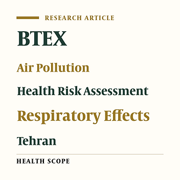 Integrated Assessment of BTEX in Tehran’s Ambient Air: Concentration Levels, Diagnostic Ratios (T/B, X/B), and Human Health Risk Evaluation
