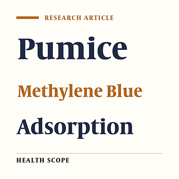 Adsorption of Methylene Blue Dye from Aqueous Solutions by Modified Pumice Stone: Kinetics and Equilibrium Studies