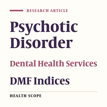 Dental Health Status in Hospitalized Psychiatric Patients in Sistan and Baluchestan Province, Iran