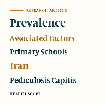 The Frequency of Head Lice, Health Practices and Its Associated Factors in Primary Schools in Khorramshahr, Iran