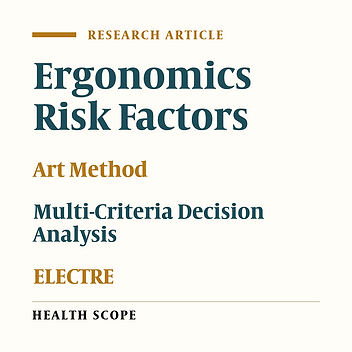 Retracted Article:  Ergonomics Risk Management in a Manufacturing Company Using ELECTRE