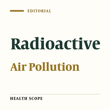 More About Radioactive Pollution