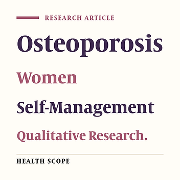 Needs of Women with Osteoporosis in Disease Self-Management: A Qualitative Study