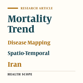 A Survey on Mortality Trend in the West and East of Iran Using the Bayesian Spatio-Temporal Model