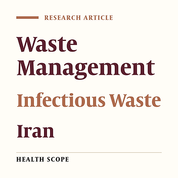 Management of Hospital Waste: A Case Study in Tehran, Iran