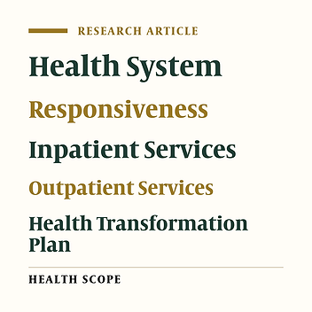 Assessing Trend of Health System Responsiveness in Iran Using Household Survey (Before and After the Implementation of Health Transformation Plan)