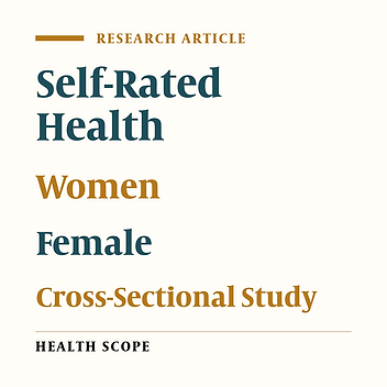 Self-Rated Health and Its Determinants in Female Population in Iran: A Community-Based Study