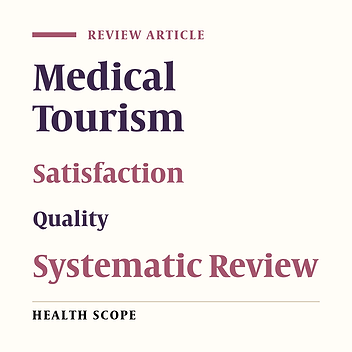 Cover image of the article: Factors Affecting the Satisfaction of Medical Tourists: A Systematic Review