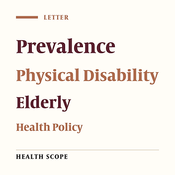 Prevalence of Physical Disability in Iran: Do Existing Health Services Meet the Needs of Older People? A Letter to Editor