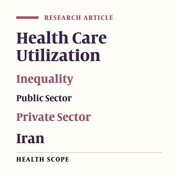 Health Care Utilization Inequality in a Mixed Public-Private Health Care System: An Insight from the National Survey in Iran