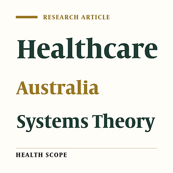 Decision-Making in Australia’s Healthcare System and Insights From Complex Adaptive Systems Theory