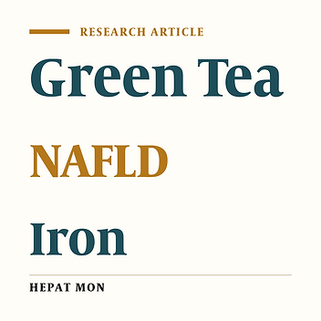 Green Tea in Non-Alcoholic Fatty Liver Disease: A Double Blind Randomized Clinical Trial
