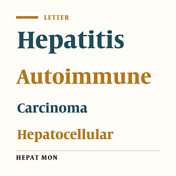 Hepatocellular Carcinoma in Two Patients with Autoimmune Hepatitis, A Single Center Experience and Review of the Literature